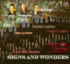 Signs and Wonders (MP3  8 Disc Teaching Download) by Jeff Jansen, Mehesh Chavda and Charles Carrin